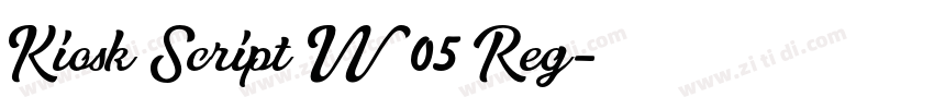 Kiosk Script W05 Reg字体转换 Kiosk Script W05 Reg字体转换